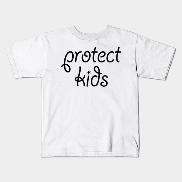 protect kids Kids T-Shirt by sarahnash